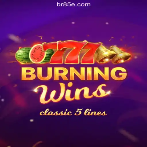 Discover the Thrill of BurningWins on the 85E.COM Platform - Online Slots Brasil #1